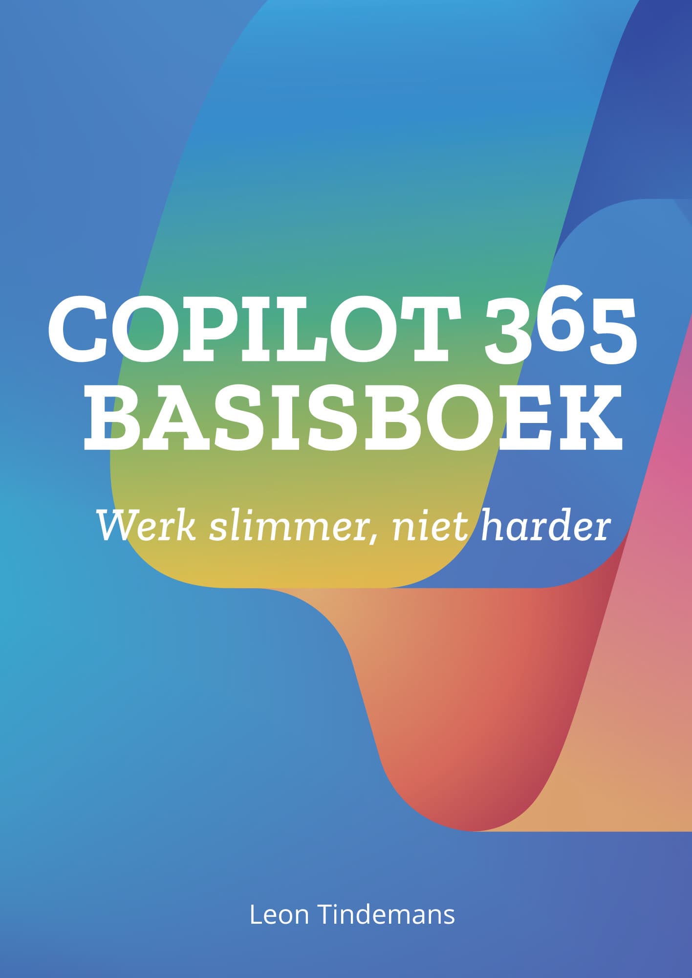 Cover: Copilot 365 Basisboek, Werk slimmer, niet harder